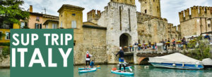 About the active SUP trip to Garda lake Italy